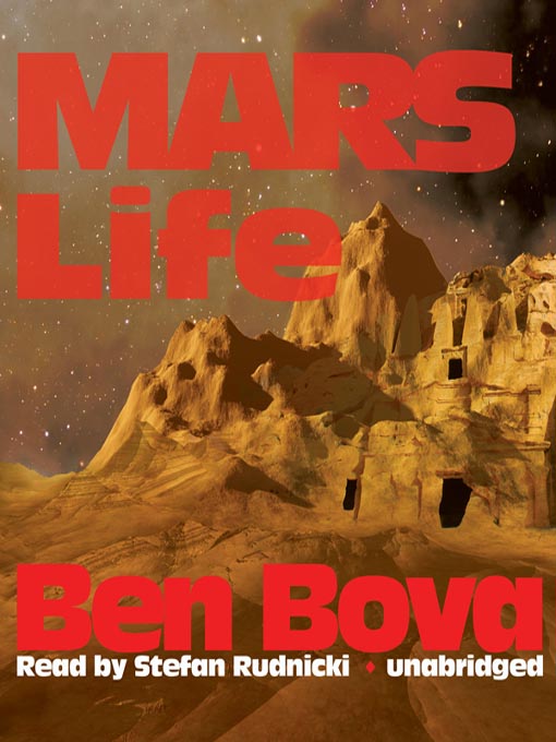 Title details for Mars Life by Ben Bova - Available